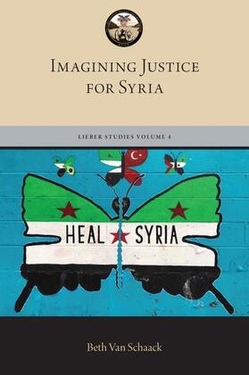 Van Schaack |  Imagining Justice for Syria | Buch |  Sack Fachmedien