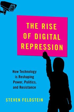 Feldstein |  The Rise of Digital Repression | Buch |  Sack Fachmedien