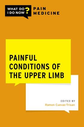 Cuevas-Trisan |  Painful Conditions of the Upper Limb | Buch |  Sack Fachmedien