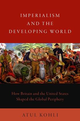 Kohli |  Imperialism and the Developing World | Buch |  Sack Fachmedien