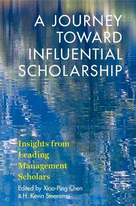 Chen / Steensma |  A Journey Toward Influential Scholarship | Buch |  Sack Fachmedien