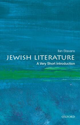 Stavans |  Jewish Literature: A Very Short Introduction | Buch |  Sack Fachmedien