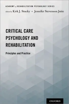 Stucky / Stevenson Jutte |  Critical Care Psychology and Rehabilitation | Buch |  Sack Fachmedien