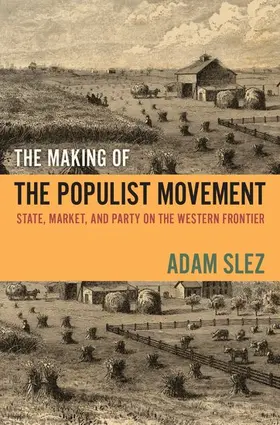 Slez |  The Making of the Populist Movement | Buch |  Sack Fachmedien