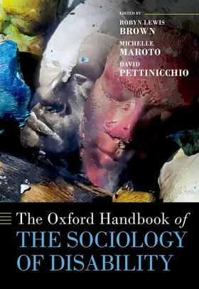 Brown / Maroto / Pettinicchio |  The Oxford Handbook of the Sociology of Disability | Buch |  Sack Fachmedien