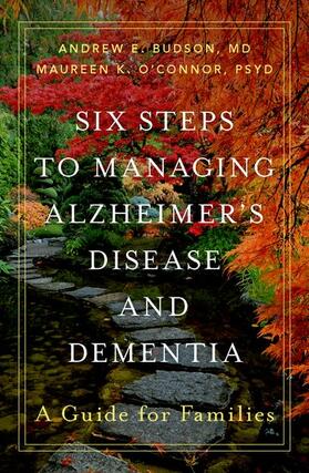 Budson / O'Connor |  Six Steps to Managing Alzheimer's Disease and Dementia | Buch |  Sack Fachmedien