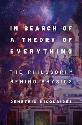 Nicolaides |  In Search of a Theory of Everything | Buch |  Sack Fachmedien