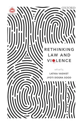 Vashist / Sood |  Rethinking Law and Violence | Buch |  Sack Fachmedien