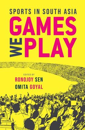 Sen / Goyal | Games We Play | Buch | 978-0-19-012681-0 | sack.de