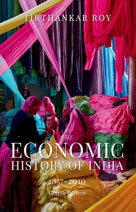 Roy |  The Economic History of India, 1857-2010 | Buch |  Sack Fachmedien