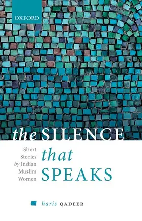 Qadeer |  The Silence That Speaks | Buch |  Sack Fachmedien