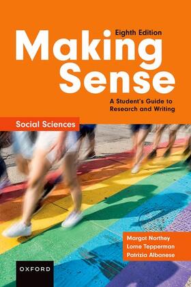 Northey / Tepperman / Albanese |  Making Sense in the Social Sciences | Buch |  Sack Fachmedien