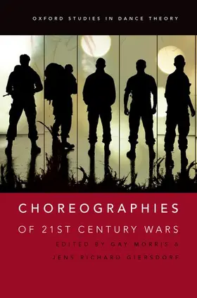 Giersdorf / Morris |  Choreographies of 21st Century Wars | Buch |  Sack Fachmedien