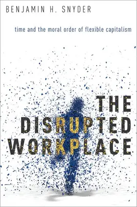 Snyder |  Disrupted Workplace | Buch |  Sack Fachmedien