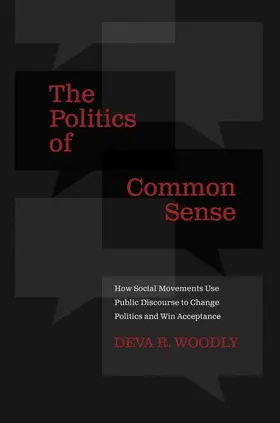 Woodly |  The Politics of Common Sense | Buch |  Sack Fachmedien