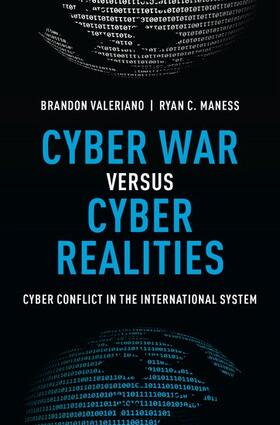 Valeriano / Maness |  Cyber War Versus Cyber Realities | Buch |  Sack Fachmedien