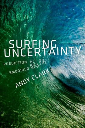 Clark |  Surfing Uncertainty | Buch |  Sack Fachmedien