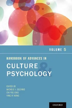 Chiu / Gelfand / Hong |  Handbook of Advances in Culture and Psychology, Volume 5 | Buch |  Sack Fachmedien