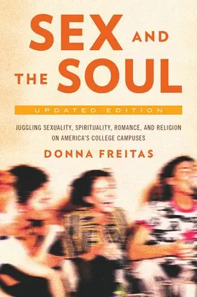 Freitas |  Sex and the Soul, Updated Edition | Buch |  Sack Fachmedien