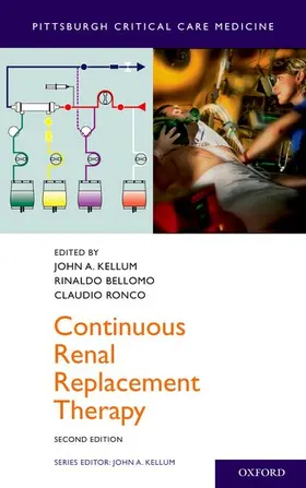 Bellomo / Kellum / Ronco |  Continuous Renal Replacement Therapy | Buch |  Sack Fachmedien