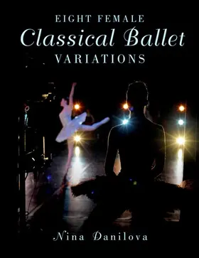 Danilova |  Eight Female Classical Ballet Variations | Buch |  Sack Fachmedien