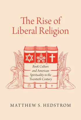 Hedstrom |  The Rise of Liberal Religion | Buch |  Sack Fachmedien