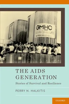 Halkitis |  AIDS Generation | Buch |  Sack Fachmedien