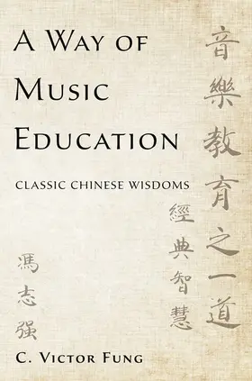 Fung |  A Way of Music Education | Buch |  Sack Fachmedien