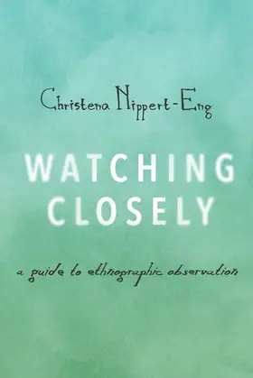 Nippert-Eng |  Watching Closely | Buch |  Sack Fachmedien