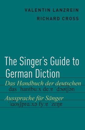 Lanzrein / Cross |  Singer's Guide to German Diction | Buch |  Sack Fachmedien