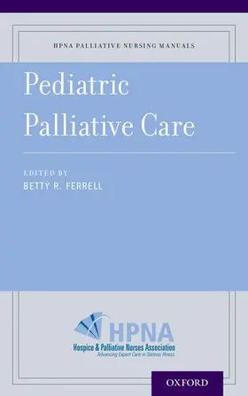 Ferrell |  Pediatric Palliative Care | Buch |  Sack Fachmedien