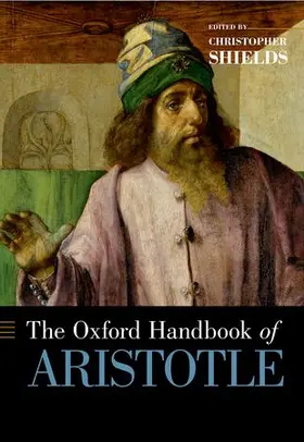 Shields |  The Oxford Handbook of Aristotle | Buch |  Sack Fachmedien