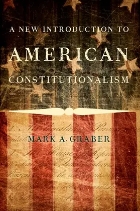 Graber |  New Introduction to American Constitutionalism | Buch |  Sack Fachmedien