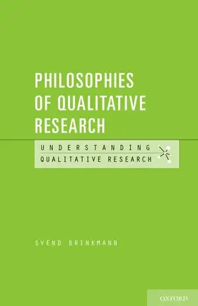 Brinkmann |  Philosophies of Qualitative Research | Buch |  Sack Fachmedien