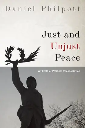 Philpott |  Just and Unjust Peace | Buch |  Sack Fachmedien