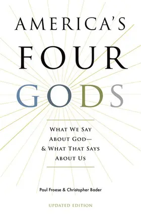 Froese / Bader |  America's Four Gods | Buch |  Sack Fachmedien