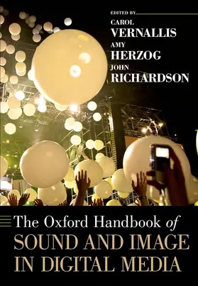 Herzog / Vernallis / Richardson |  Oxford Handbook of Sound and Image in Digital Media | Buch |  Sack Fachmedien