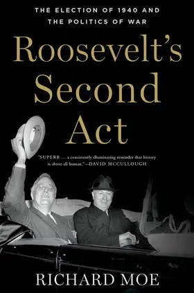 Moe |  Roosevelt's Second ACT | Buch |  Sack Fachmedien