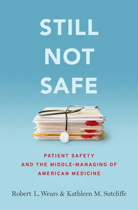 Wears / Sutcliffe |  Still Not Safe | Buch |  Sack Fachmedien