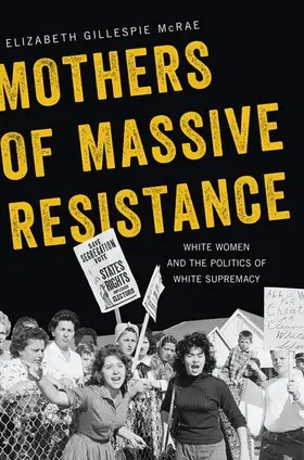 McRae |  Mothers of Massive Resistance | Buch |  Sack Fachmedien