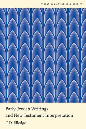 Elledge |  Early Jewish Writings and New Testament Interpretation | Buch |  Sack Fachmedien