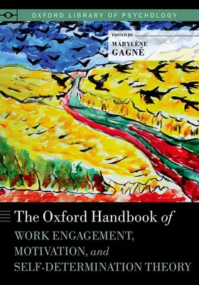 Gagne |  Oxford Handbook of Work Engagement, Motivation, and Self-Determination Theory | Buch |  Sack Fachmedien