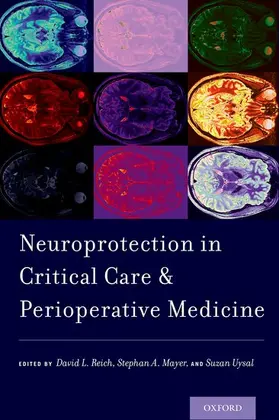 Reich / Mayer / Uysal |  Neuroprotection in Critical Care and Perioperative Medicine | Buch |  Sack Fachmedien