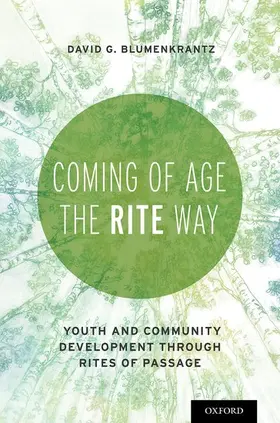 Blumenkrantz |  Coming of Age the RITE Way | Buch |  Sack Fachmedien