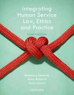 Kennedy / Richards / Leiman |  Integrating Human Service Law, Ethics and Practice | Buch |  Sack Fachmedien