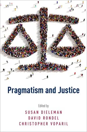 Dieleman / Rondel / Voparil |  Pragmatism and Justice | Buch |  Sack Fachmedien