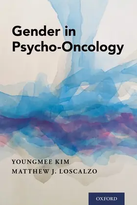 Kim / Loscalzo |  Gender in Psycho-Oncology | Buch |  Sack Fachmedien