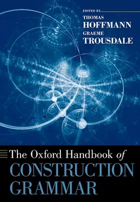 Hoffmann / Trousdale |  Oxford Handbook of Construction Grammar | Buch |  Sack Fachmedien