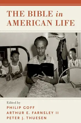 Goff / Farnsley / Thuesen |  BIBLE IN AMERICAN LIFE P | Buch |  Sack Fachmedien