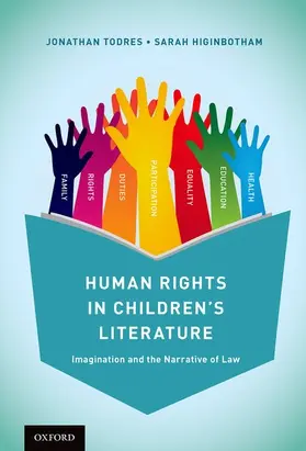 Todres / Higinbotham |  Human Rights in Children's Literature | Buch |  Sack Fachmedien